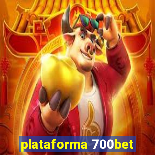 plataforma 700bet